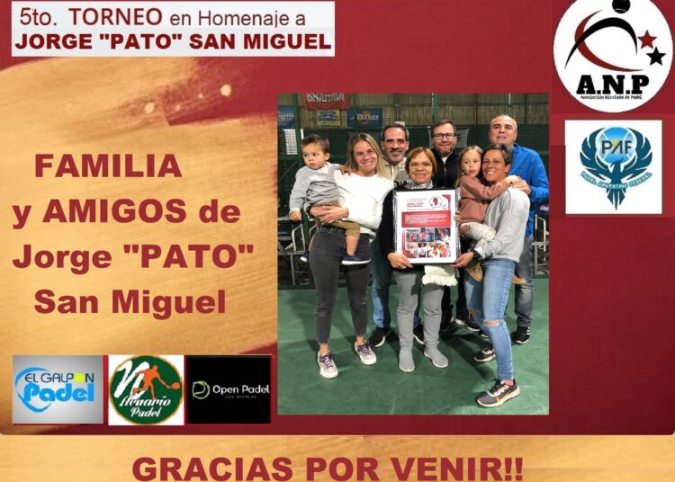 5to TORNEO ANP DE TODAS LAS CATEGORIAS HOMENAJE A JORGE «PATO» SAN MIGUEL