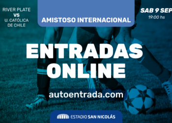 RIVER VS. UNIVERSIDAD CATÓLICA: NO TE QUEDES AFUERA DE ESTA GRAN FIESTA EN EL ESTADIO SAN NICOLÁS